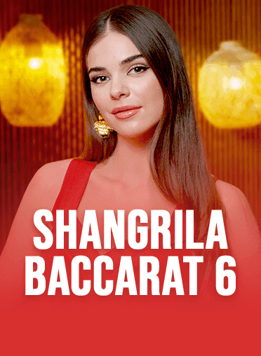 Shangrila Baccarat 6